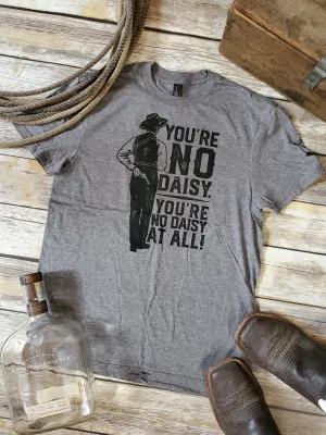 "You're No Daisy" Tombstone Tee